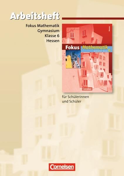 Fokus Mathematik - Gymnasium Hessen: 6. Schuljahr - Arbeitsheft mit eingelegten Lösungen Study Guides