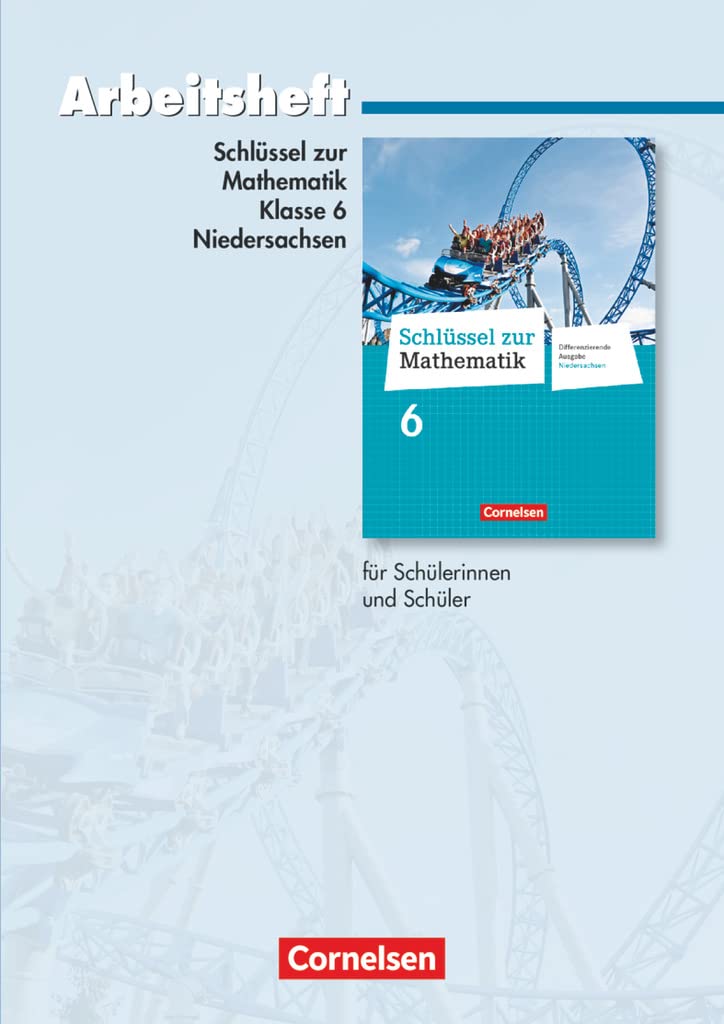 Schlüssel zur Mathematik 6. Schuljahr. Arbeitsheft mit eingelegten Lösungen. Differenzierende Ausgabe Niedersachsen Study Guides