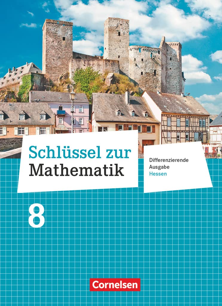 Schlüssel zur Mathematik - Differenzierende Ausgabe Hessen - 8. Schuljahr: Schulbuch Study Guides