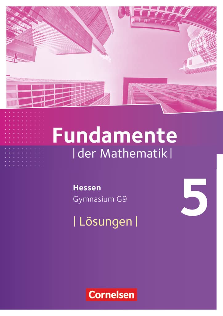 Fundamente der Mathematik - Hessen ab 2017 - 5. Schuljahr: Lösungen zum Schulbuch Professional & Reference Books