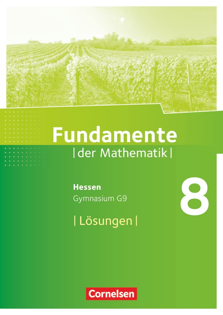 Fundamente der Mathematik - Hessen ab 2017 - 8. Schuljahr: Lösungen zum Schulbuch Learning & Reference