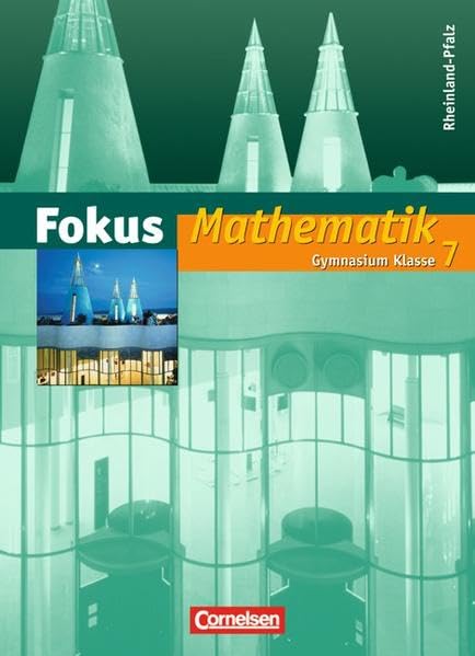 Fokus Mathematik. Gymnasium Rheinland-Pfalz. 7. Schuljahr. Schülerbuch Study Guides