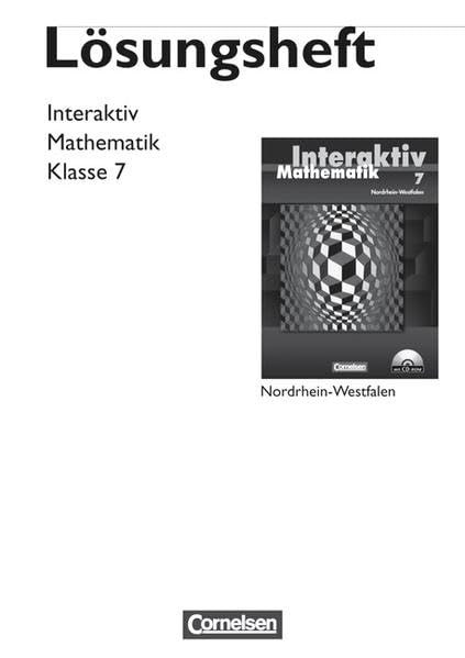 Mathematik interaktiv - Nordrhein-Westfalen: 7. Schuljahr - Lösungen zum Schülerbuch Learning & Reference