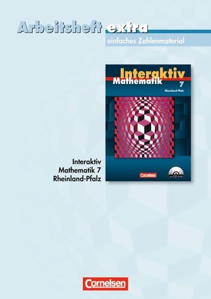 Mathematik interaktiv - Rheinland-Pfalz / 7. Schuljahr - Arbeitsheft extra - zur Differenzierung auf einfachem Niveau: Mit eingelegten Lösungen Study Guides
