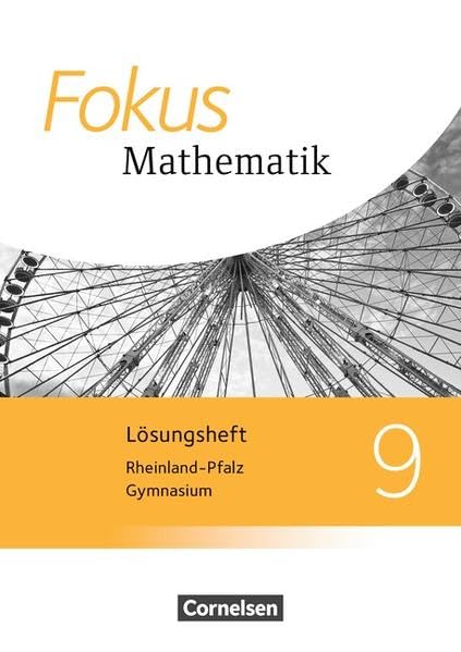 Fokus Mathematik 9. Schuljahr - Gymnasium Rheinland-Pfalz - Lösungen zum Schülerbuch book