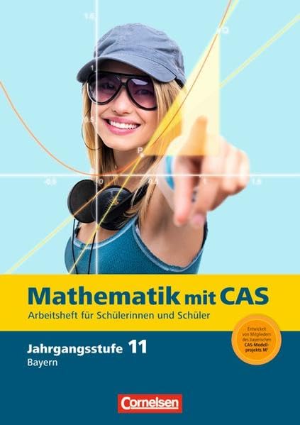 Fokus Mathematik - Gymnasiale Oberstufe - Bayern / 11. Jahrgangsstufe - Mathematik mit CAS: Arbeitsheft Study Guides