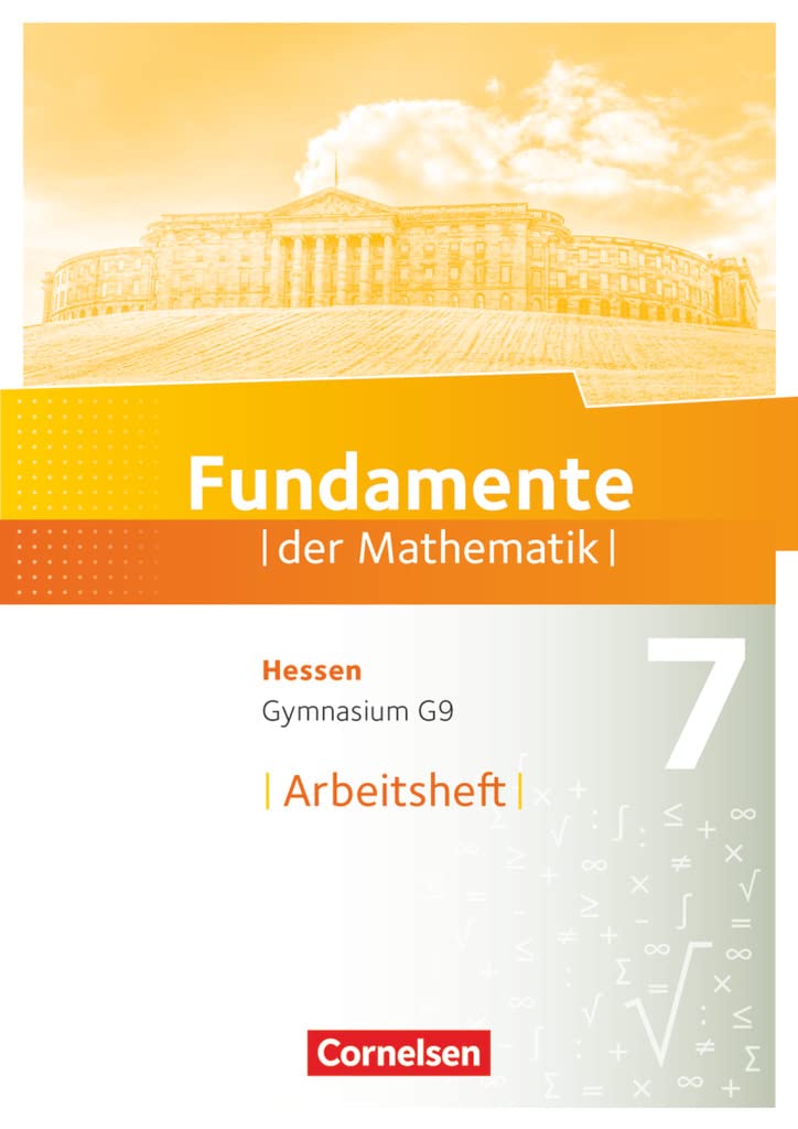 Fundamente der Mathematik 7. Schuljahr - Hessen - Arbeitsheft mit Lösungen Study Guides