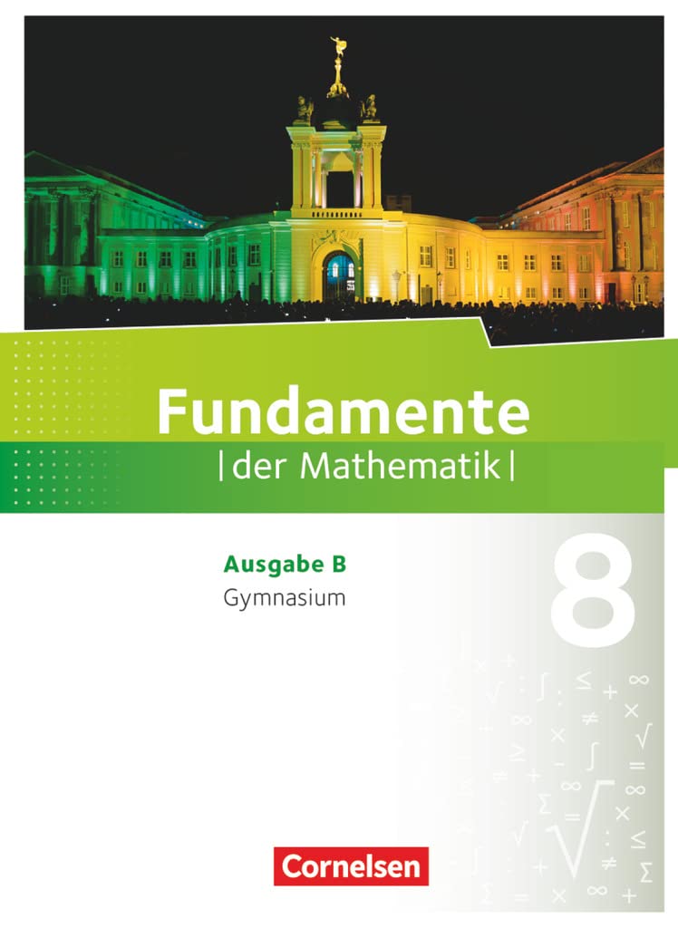 Fundamente der Mathematik 8. Schuljahr. Schülerbuch Gymnasium Brandenburg Study Guides