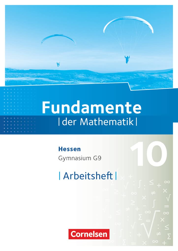 Fundamente der Mathematik - Hessen ab 2017 - 10. Schuljahr: Arbeitsheft mit Lösungen Study Guides