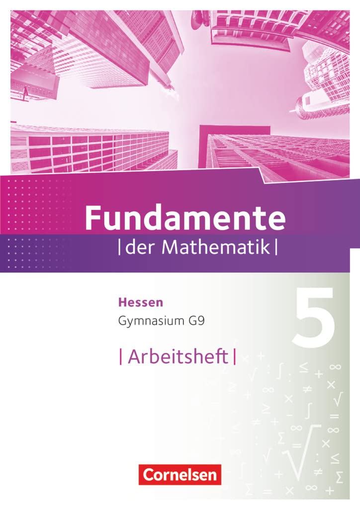 Fundamente der Mathematik 5. Schuljahr - Hessen - Arbeitsheft mit Lösungen Study Guides
