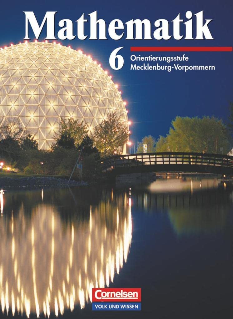 Mathematik Sekundarstufe I. 6. Schuljahr. Schülerbuch. Orientierungsstufe Mecklenburg-Vorpommern. Ausgabe Volk und Wissen Study Guides