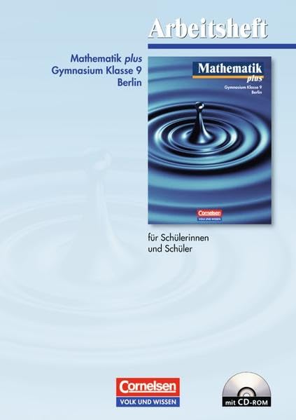 Mathematik plus - Gymnasium Berlin: 9. Schuljahr - Arbeitsheft mit eingelegten Lösungen und CD-ROM Study Guides