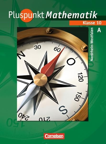 Pluspunkt Mathematik 10. Schuljahr. Schülerbuch Typ A. Kernlehrpläne Hauptschule Nordrhein-Westfalen Study Guides