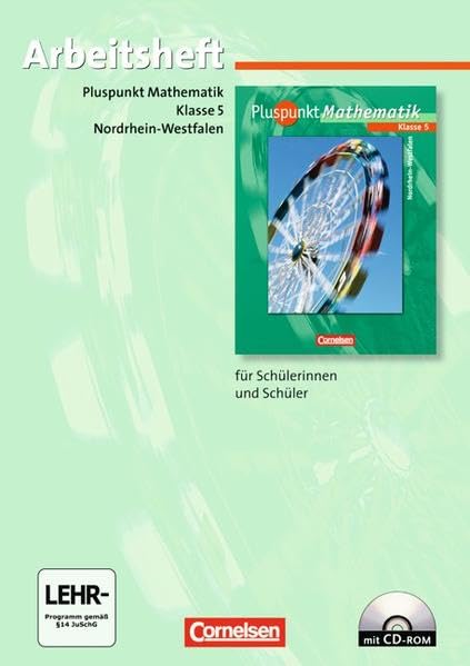 Pluspunkt Mathematik 5. Schuljahr. Arbeitsheft mit CD-ROM. Hauptschule Nordrhein-Westfalen Study Guides