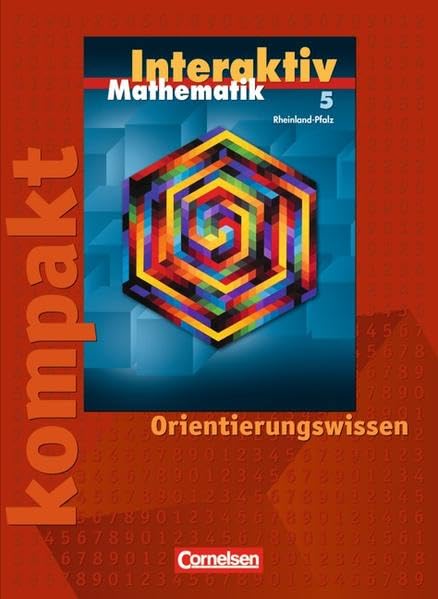 Mathematik interaktiv 5. Schuljahr. Interaktiv kompakt. Orientierungswissen. Ausgabe Rheinland-Pfalz Study Guides