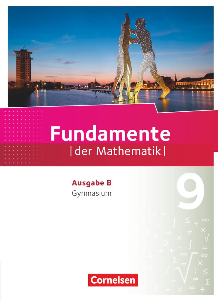 Fundamente der Mathematik 9. Schuljahr - Ausgabe B - Schülerbuch Study Guides