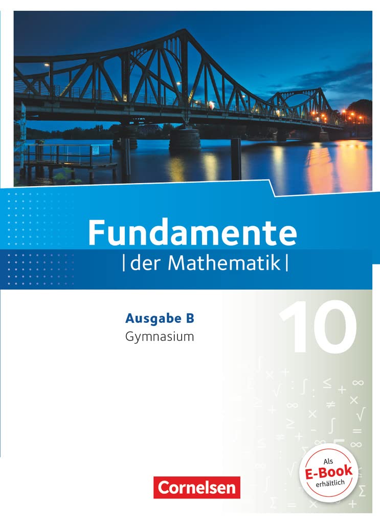 Fundamente der Mathematik - Ausgabe B 10. Schuljahr - Schülerbuch Study Guides