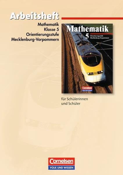 Mathematik Sekundarstufe I. 5. Schuljahr. Arbeitsheft. Ausgabe Volk und Wissen. Orientierungsstufe Mecklenburg-Vorpommern book