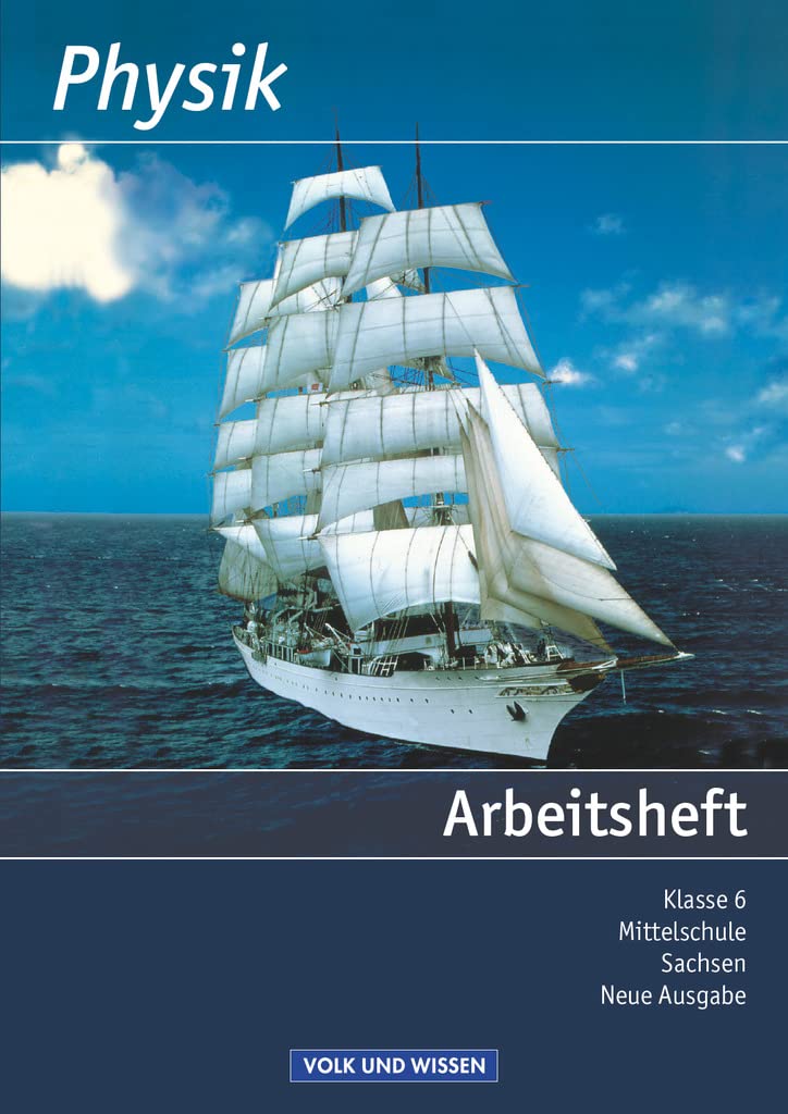 Physik - Ausgabe Volk und Wissen - Mittelschule Sachsen - 6. Schuljahr Study Guides