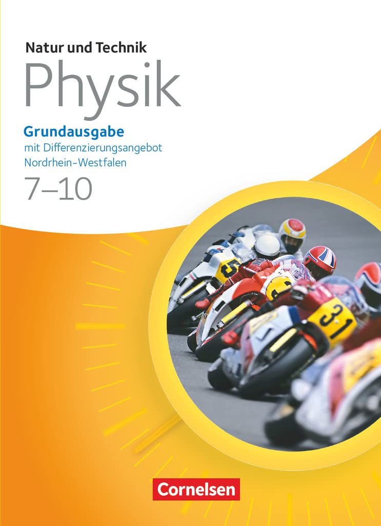 Natur und Technik - Physik: Grundausgabe mit Differenzierungsangebot - Sekundarschule/Gesamtschule Nordrhein-Westfalen - Gesamtband: Schulbuch Study Guides