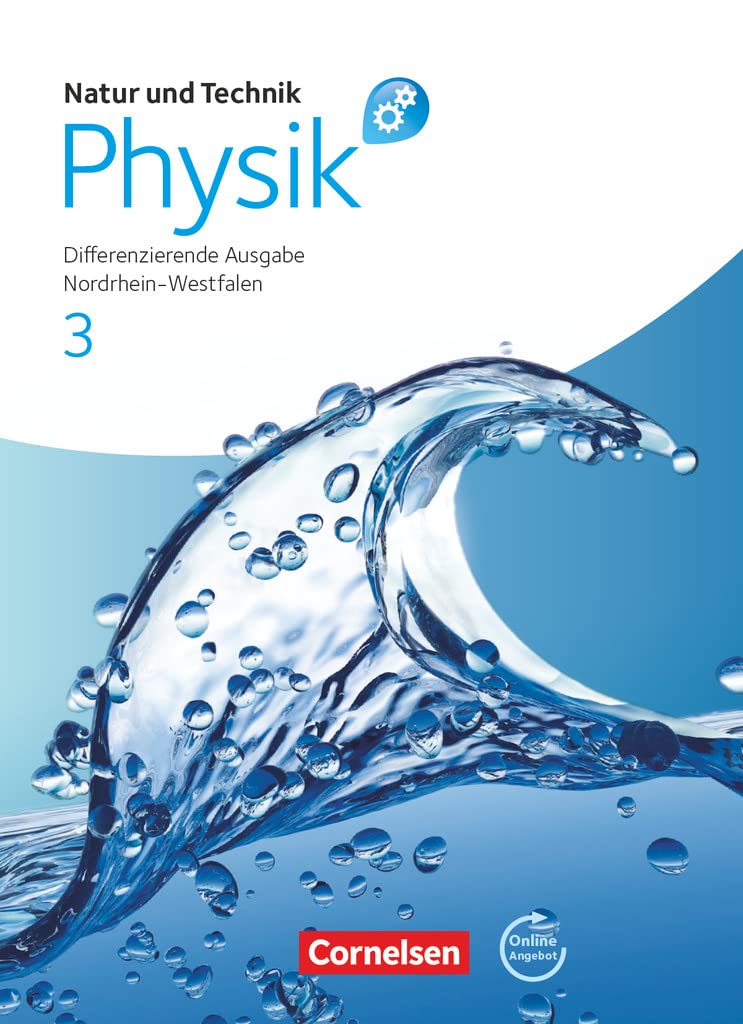 Natur und Technik - Physik 3. Schülerbuch mit Online-Angebot. Differenzierende Ausgabe Gesamtschule Nordrhein-Westfalen Study Guides