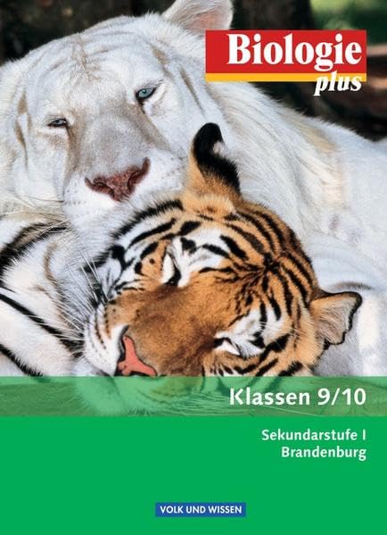 Biologie plus 9./10. Schuljahr. Schülerbuch. Sekundarstufe I  Brandenburg Study Guides