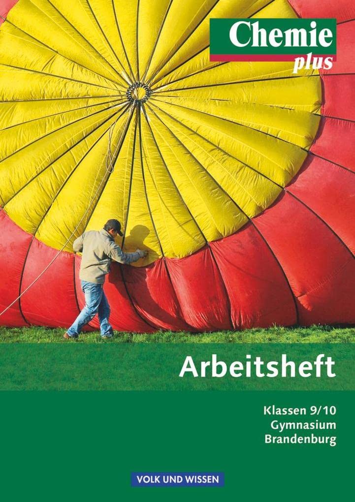 Chemie plus - Neue Ausgabe - Gymnasium Brandenburg - 9./10. Schuljahr: Arbeitsheft mit eingelegten Lösungen Study Guides