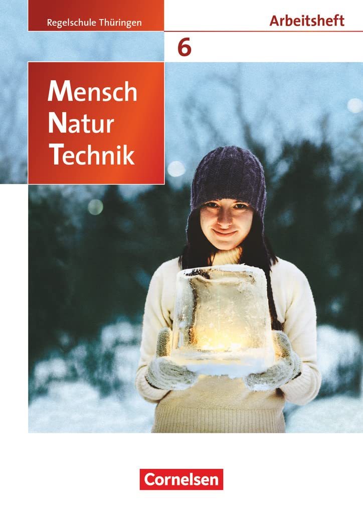 Mensch - Natur - Technik - Regelschule Thüringen - 6. Schuljahr: Arbeitsheft Study Guides