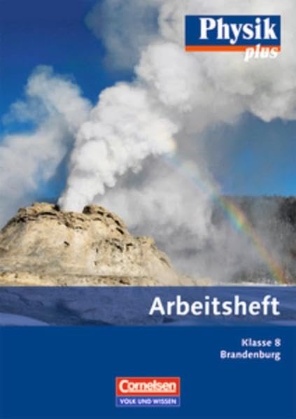 Physik plus - Brandenburg / 8. Schuljahr - Arbeitsheft Study Guides