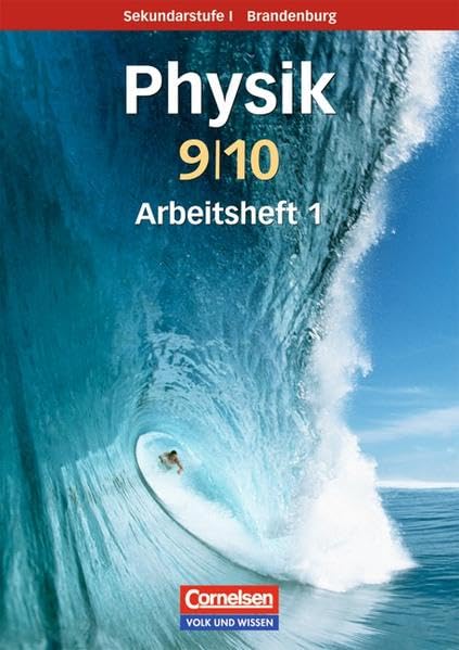 Physik für die Sekundarstufe I  9./10. Schuljahr. Arbeitsheft. Brandenburg Study Guides