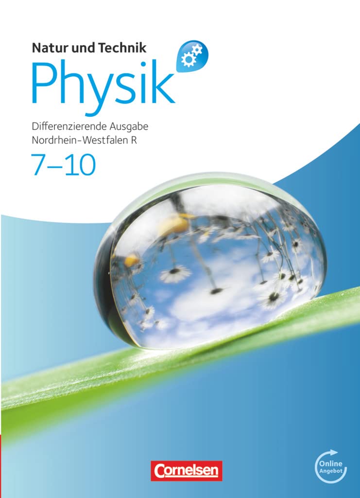 Natur und Technik - Physik: Differenzierende Ausgabe - Realschule Nordrhein-Westfalen - 7.-10. Schuljahr: Schulbuch mit Online-Angebot Study Guides