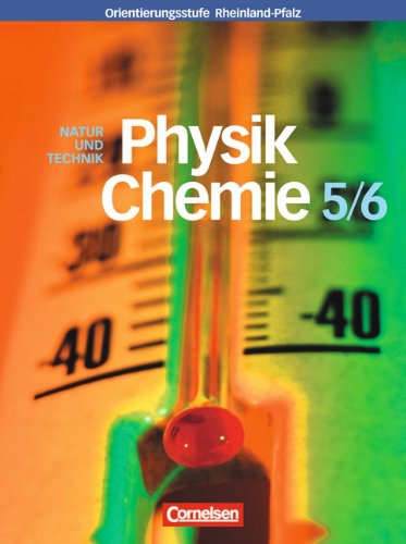 Natur und Technik - Physik/Chemie - Orientierungsstufe Rheinland-Pfalz - Neue Ausgabe: 5./6. Schuljahr - Schülerbuch Study Guides