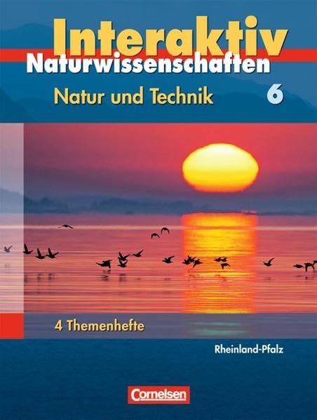 Natur und Technik 6. Naturwissenschaften interaktiv. Themenhefte Rheinland-Pfalz Study Guides