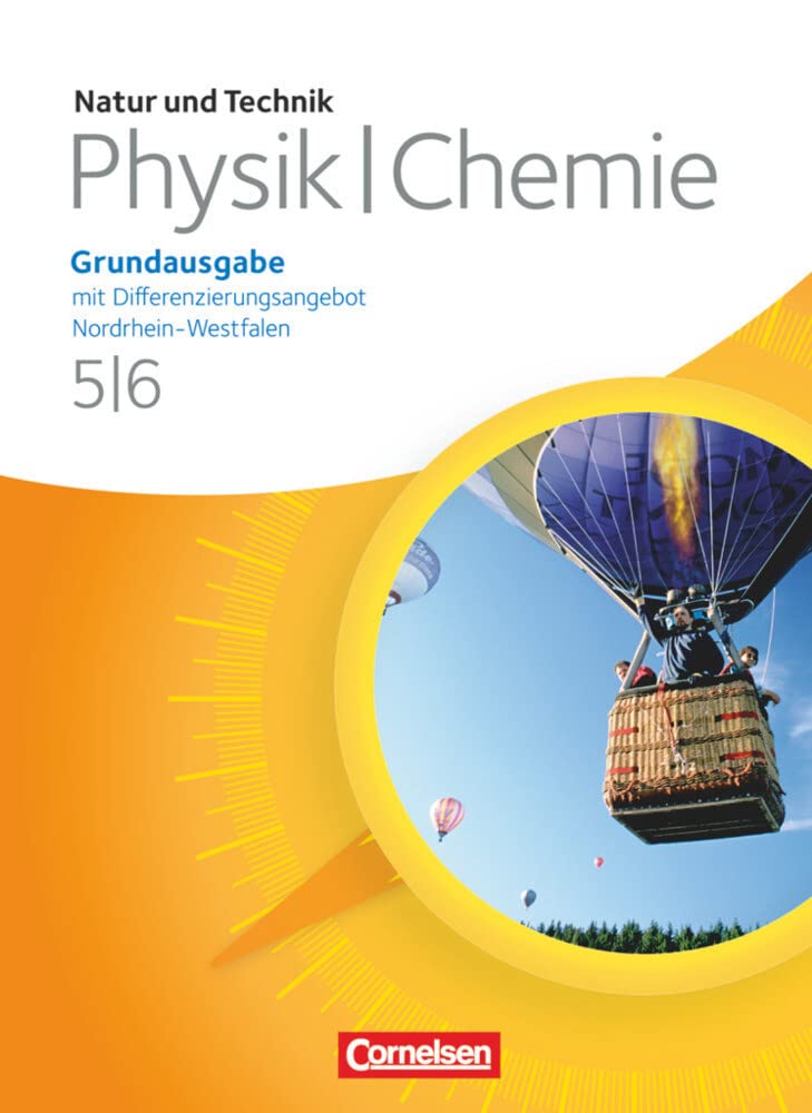 Natur und Technik - Physik/Chemie: Grundausgabe mit Differenzierungsangebot - Nordrhein-Westfalen - 5./6. Schuljahr: Schulbuch Study Guides