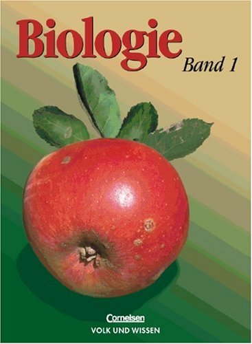 Biologie - Ausgabe Volk und Wissen - Östliche Bundesländer und Berlin - Bisherige Ausgabe: Biologie Band 1, Ausgabe für Berlin u. die Neuen Bundesländer, Lehrbuch Study Guides