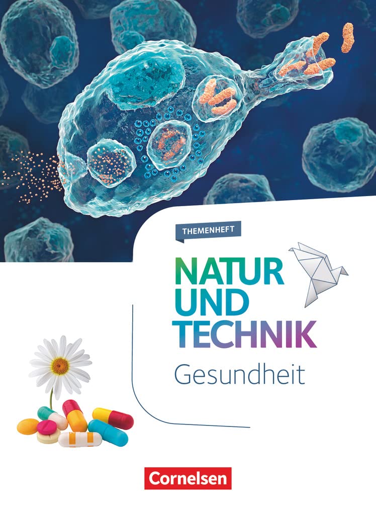 Natur und Technik - Naturwissenschaften 5.-10. Schuljahr - Gesundheit Learning & Reference