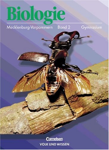 Biologie - Ausgabe Volk und Wissen - Gymnasium Mecklenburg-Vorpommern: Biologie Band 2, Ausgabe für die Neuen Bundesländer, Lehrbuch für Mecklenburg-Vorpommern Study Guides
