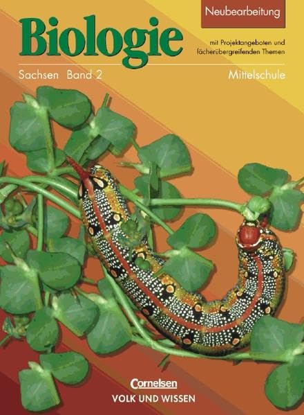 Biologie - Ausgabe Volk und Wissen - Mittelschule Sachsen: Biologie Band 2, Ausgabe für die Neuen Bundesländer, Lehrbuch, Ausgabe Sachsen Study Guides