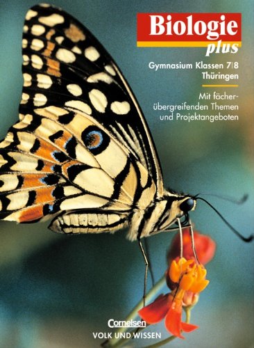 Biologie plus - Gymnasium Thüringen - Bisherige Ausgabe: Biologie plus, Lehrbuch, Ausgabe Gymnasium Thüringen Study Guides
