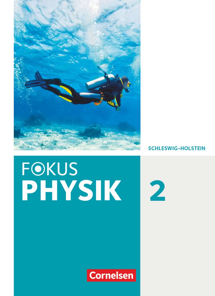 Fokus Physik - Neubearbeitung - Gymnasium Schleswig Holstein - Band 2: Schulbuch Study Guides