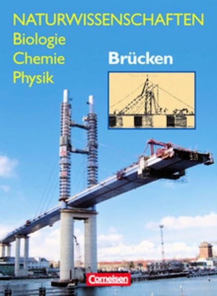 Naturwissenschaften Biologie - Chemie - Physik - Westliche Bundesländer / Brücken: Schülerbuch Study Guides