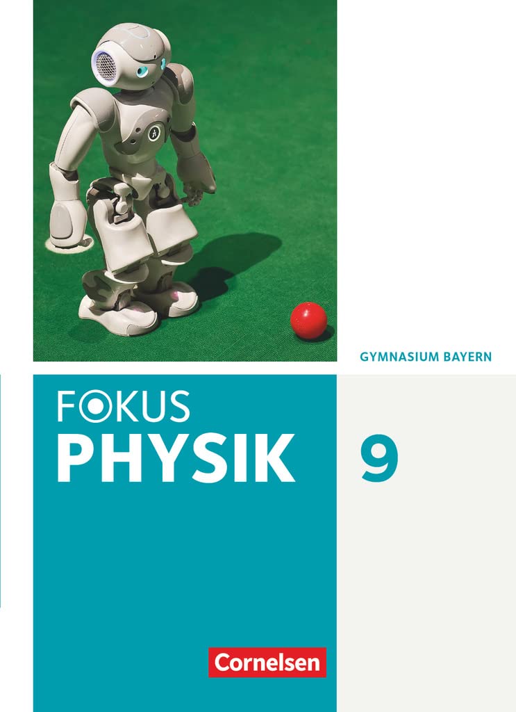 Fokus Physik - Neubearbeitung - Gymnasium Bayern - 9. Jahrgangsstufe: Schulbuch Study Guides