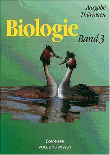 Biologie - Ausgabe Volk und Wissen - Regelschule Thüringen - Vergriffene Ausgabe: Biologie Band 3, Ausgabe für die Neuen Bundesländer, Lehrbuch für Thüringen Study Guides