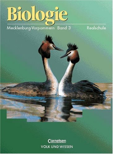 Biologie - Ausgabe Volk und Wissen - Regionale Schule Mecklenburg-Vorpommern - Vergriffene Ausgabe: Biologie Band 3, Ausgabe für die Neuen Bundesländer, Lehrbuch für Mecklenburg-Vorpommern Study Guides