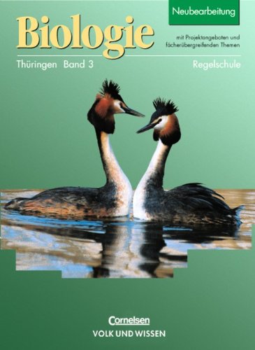 Biologie - Ausgabe Volk und Wissen - Regelschule Thüringen: Biologie Band 3, Neubearbeitung 2002, Lehrbuch, Ausgabe Regelschule Thüringen Study Guides