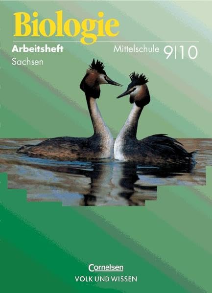 Biologie - Ausgabe Volk und Wissen - Mittelschule Sachsen: Biologie Band 3, Neubearbeitung 2002, Arbeitsheft, Ausgabe Mittelschule Sachsen Study Guides