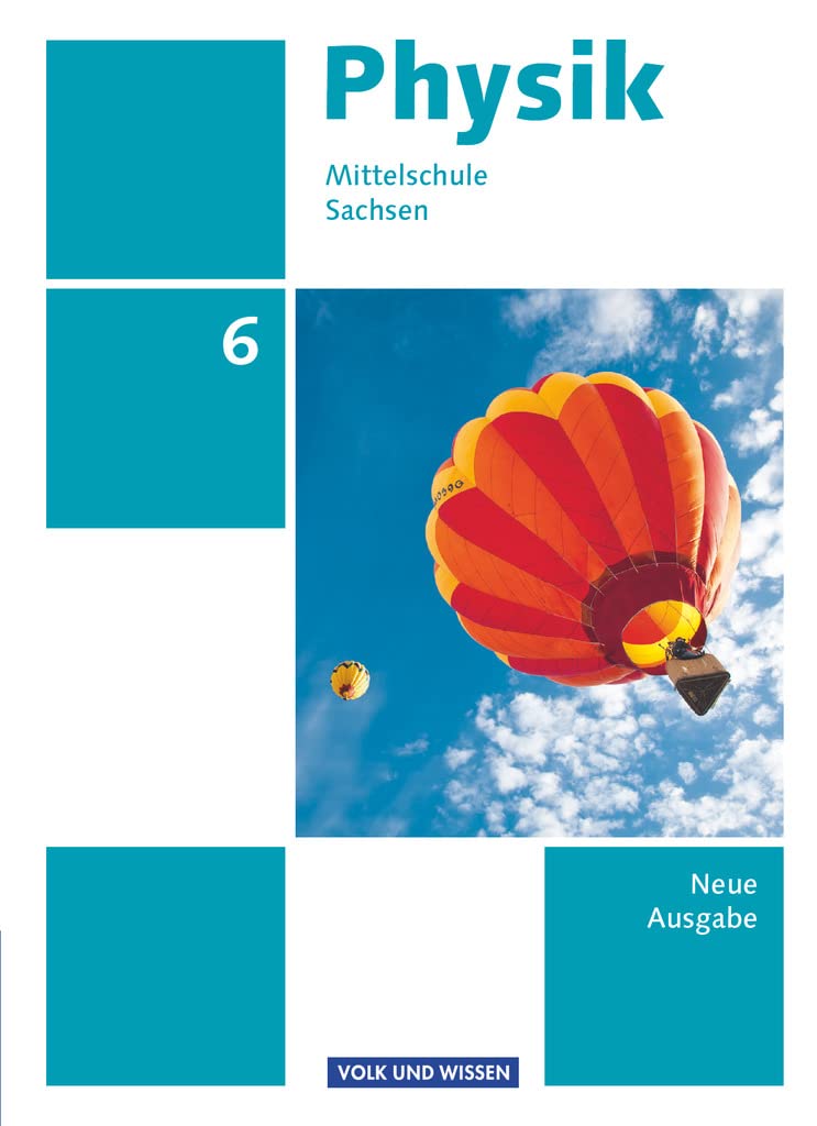 Physik - Ausgabe Volk und Wissen - Mittelschule Sachsen - Neue Ausgabe - 6. Schuljahr: Schulbuch Study Guides