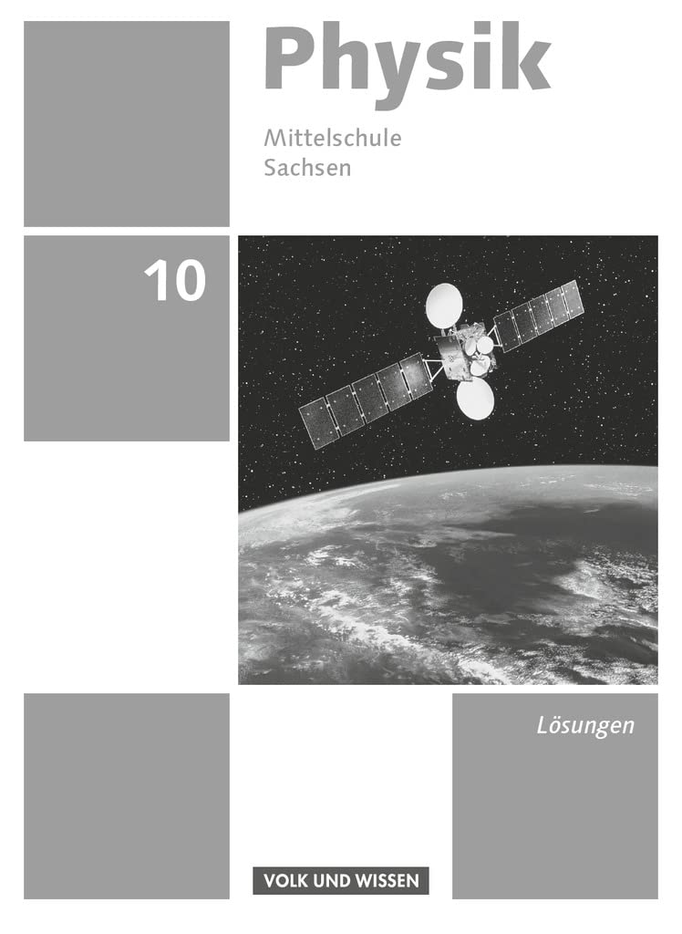 Physik - Ausgabe Volk und Wissen - Mittelschule Sachsen - Neue Ausgabe - 10. Schuljahr Study Guides