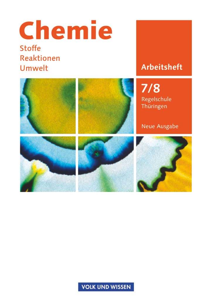 Chemie: Stoffe - Reaktionen - Umwelt 7./8. Schuljahr. Arbeitsheft Regelschule Thüringen Study Guides