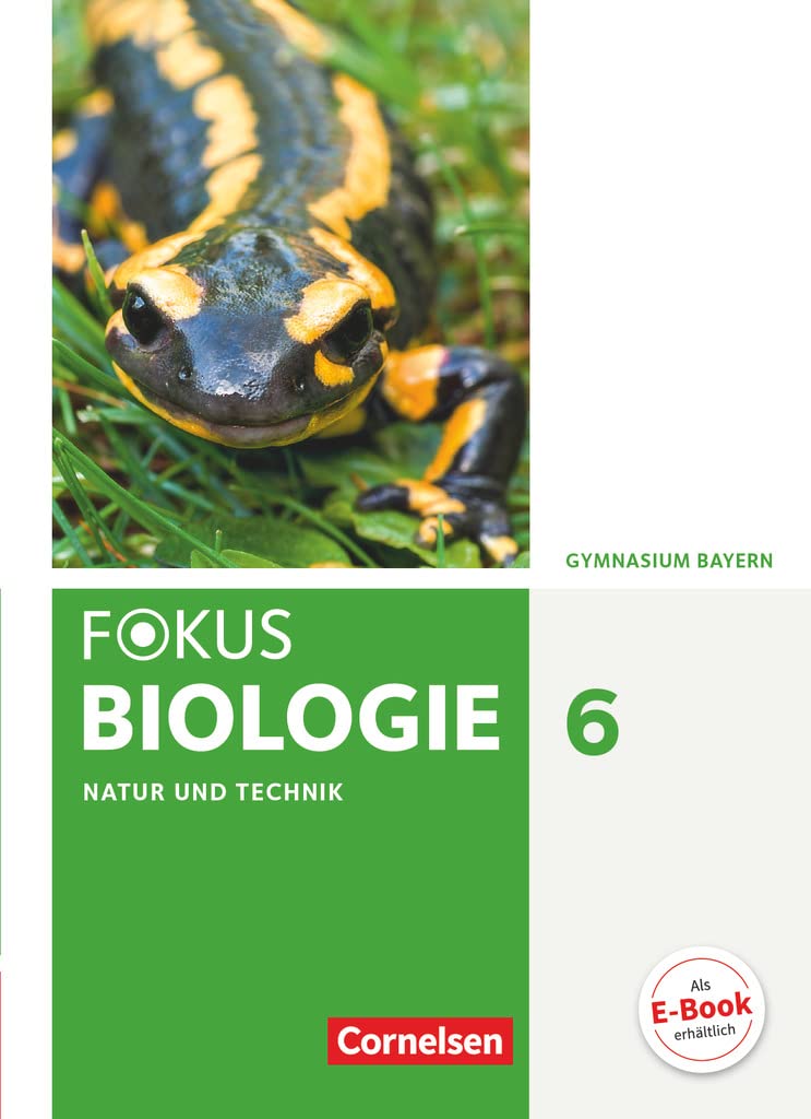 Fokus Biologie 6. Jahrgangsstufe - Gymnasium Bayern - Natur und Technik: Biologie Study Guides